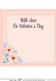 A Touch of Elegance Valentines Day Flowers, Lace & Pearls 8x8 matching insert