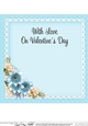 A Touch of Elegance Valentines Day Flowers, Lace & Pearls 8x8 matching insert