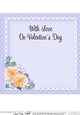 A Touch of Elegance Valentines Day Flowers, Lace & Pearls 8x8 matching insert