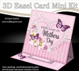 3D Easel Card Mini Kit - A Touch of Elegance Mothers Day - Flowers, Heart Lace, Butterflies & Pearls