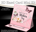 3D Easel Card Mini Kit - A Touch of Elegance Mothers Day - Flowers, Heart Lace, Butterflies & Pearls