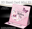 3D Easel Card Mini Kit - A Touch of Elegance Mothers Day - Flowers, Heart Lace, Butterflies & Pearls