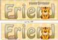 Large DL Happy Birthday FRIEND 3D decoupage with Cute Little Tiger