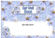 Large DL GET WELL SOON Daisies Floral matching insert
