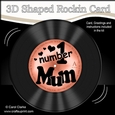 3D Shaped Rocking Card Kit - On the Record - Number 1 MUM