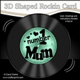 3D Shaped Rocking Card Kit - On the Record - Number 1 MUM