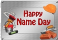 Happy Name Day - A4 Handyman Tools Card Topper