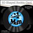 3D Shaped Rocking Card Kit - On the Record - Number 1 MUM