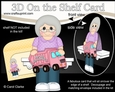 3D On the Shelf Card Kit - Pamela has a Big Tipper Truck