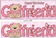 Large DL Happy Birthday GIRLFRIEND 3D decoupage with Livvy Bear
