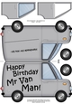 Happy Birthday Mr Van Man! - Shaped Card