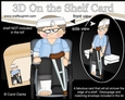 3D On the Shelf Card Kit - Older Man Barnaby is a Wheelchair User
