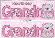 Large DL Happy Birthday GRANDMA 3D decoupage with Livvy Bear