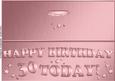 Large Dl 30th Birthday Quick Cut and Fold Card
