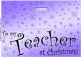 Large Dl to My Teacher Christmas Quick Cut and Fold Card