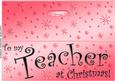 Large Dl to My Teacher Christmas Quick Cut and Fold Card