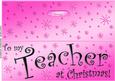 Large Dl to My Teacher Christmas Quick Cut and Fold Card