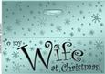 Large Dl to My Wife Christmas Quick Cut and Fold Card