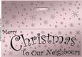 Large Dl Merry Christmas Neighbours Quick Cut and Fold Card