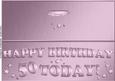 Large Dl 50th Birthday Quick Cut and Fold Card