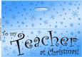 Large Dl to My Teacher Christmas Quick Cut and Fold Card