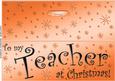 Large Dl to My Teacher Christmas Quick Cut and Fold Card