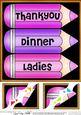 8 x 8 Thank You Dinner Ladies Pencils Scalloped Corner Toppe