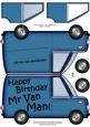 Happy Birthday Mr Van Man Shaped Card