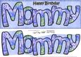 Large Dl Happy Birthday Mommy Card & 3D Decoupage