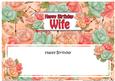 Happy Birthday Wife Roses Matching Large Dl Insert