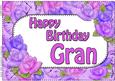 A4 Birthday Gran Time for Roses Card Topper