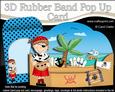 3D Boyz Joze the Pirate Rubber Band Pop Up Scene Card