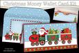 Christmas Santa's Train Money or Gift Wallet Card Kit