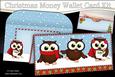 Christmas Little Hoot Owls Money or Gift Wallet Card Kit