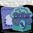 3D Birthday Brother Diagonal Words Rubber Band Pop Up Box