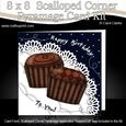 8 x 8 Birthday Chocolates Scalloped Corner Kit