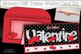 Valentine Money or Gift Wallet Card Kit