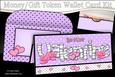 Valentine Money or Gift Wallet Card Kit