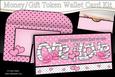 Valentine One I Love Money or Gift Wallet Card Kit