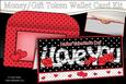 Valentine I Love You Money or Gift Wallet Card Kit