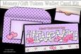 Valentine I Love You Money or Gift Wallet Card Kit
