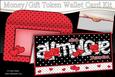 All My Love Valentine Money or Gift Wallet Card Kit