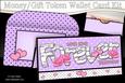 With Love Forever Valentine Money or Gift Wallet Card Kit