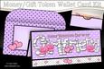 Valentine Day Girlfriend Money or Gift Wallet Card Kit