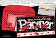Valentine Day Partner Money or Gift Wallet Card Kit