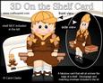 3D on the Shelf Card Kit - Brownie Kelly