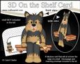 3D on the Shelf Card Kit - Timmy Yorkie Dog