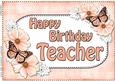 A4 Happy Birthday Teacher Flowers & Butterflies Card Topper