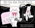 3D on the Shelf Card Kit - Little White Cat Bella