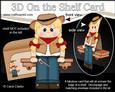 3D on the Shelf Card Kit - Cowgirl Jill